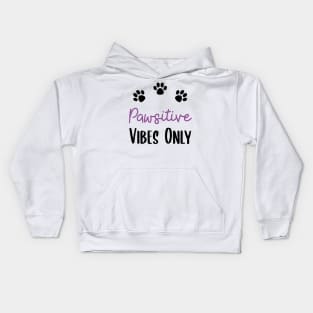 Pawsitive Vibes Kids Hoodie